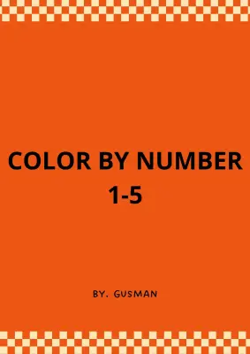 Worksheet Anak "Color By Number 1 - 5" - 100 hal