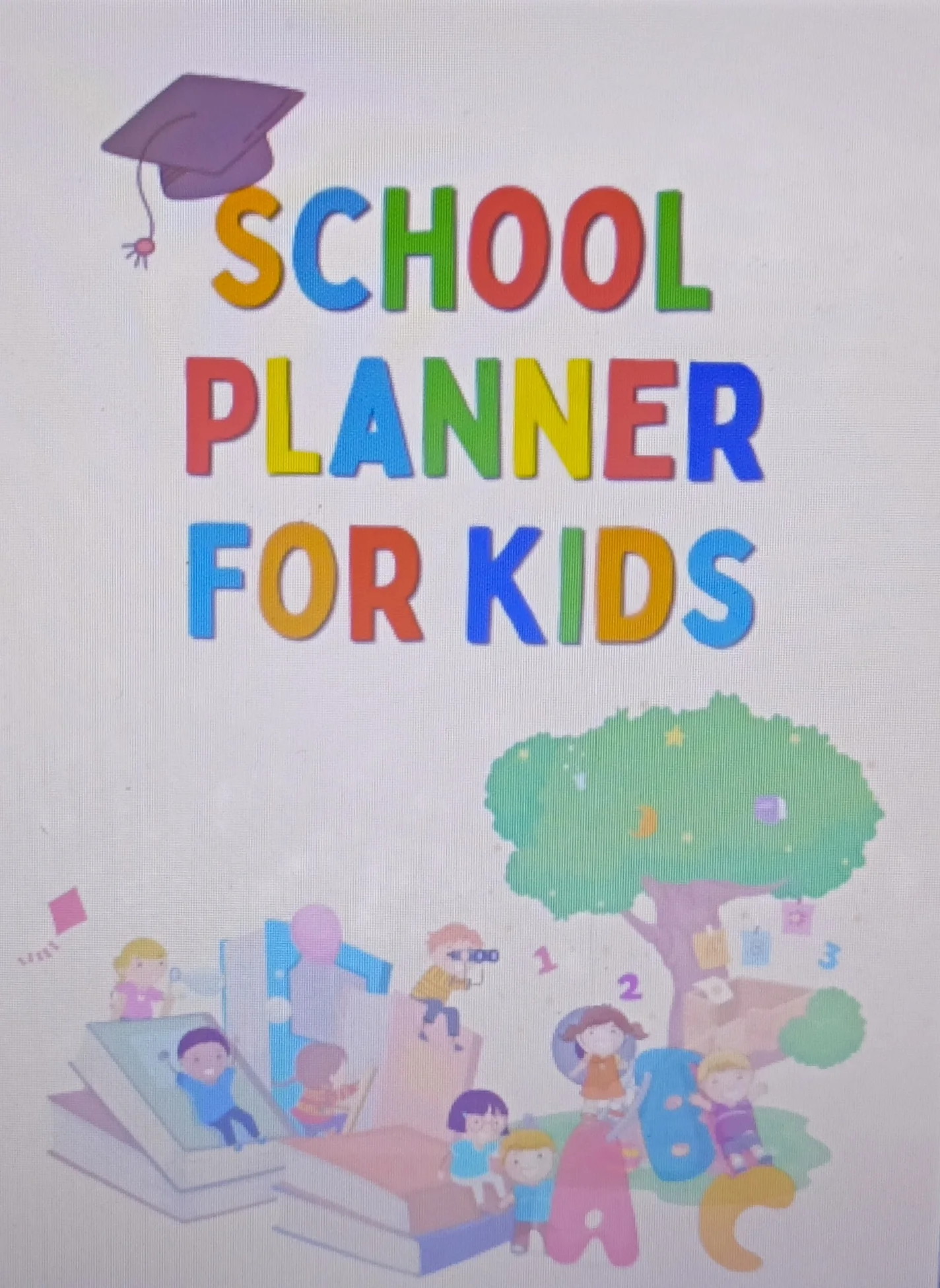 Worksheet Anak "School Planner For Kids" - 45 hal