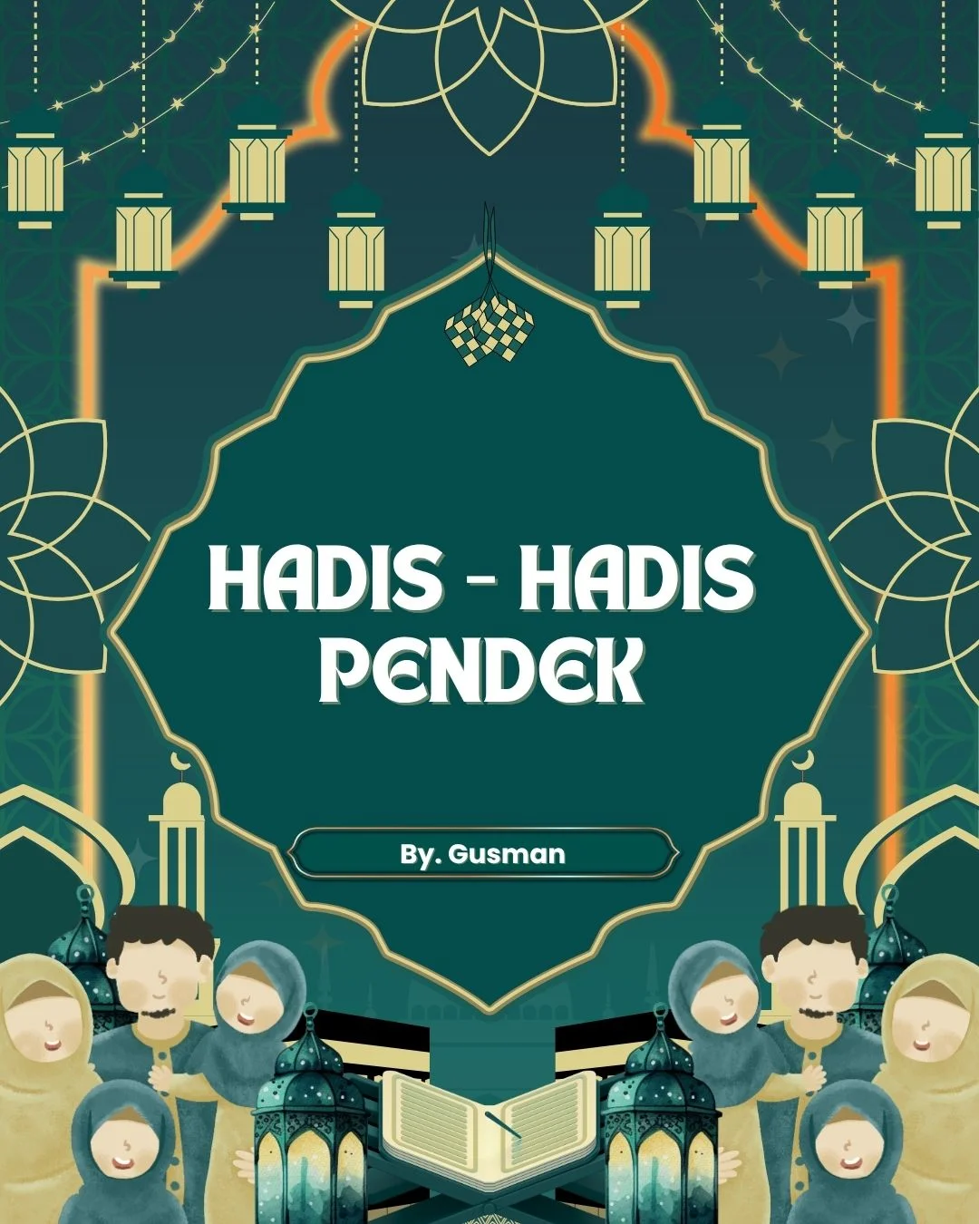 Worksheet Anak "Hadist - Hadst Pendek" - 25 hal