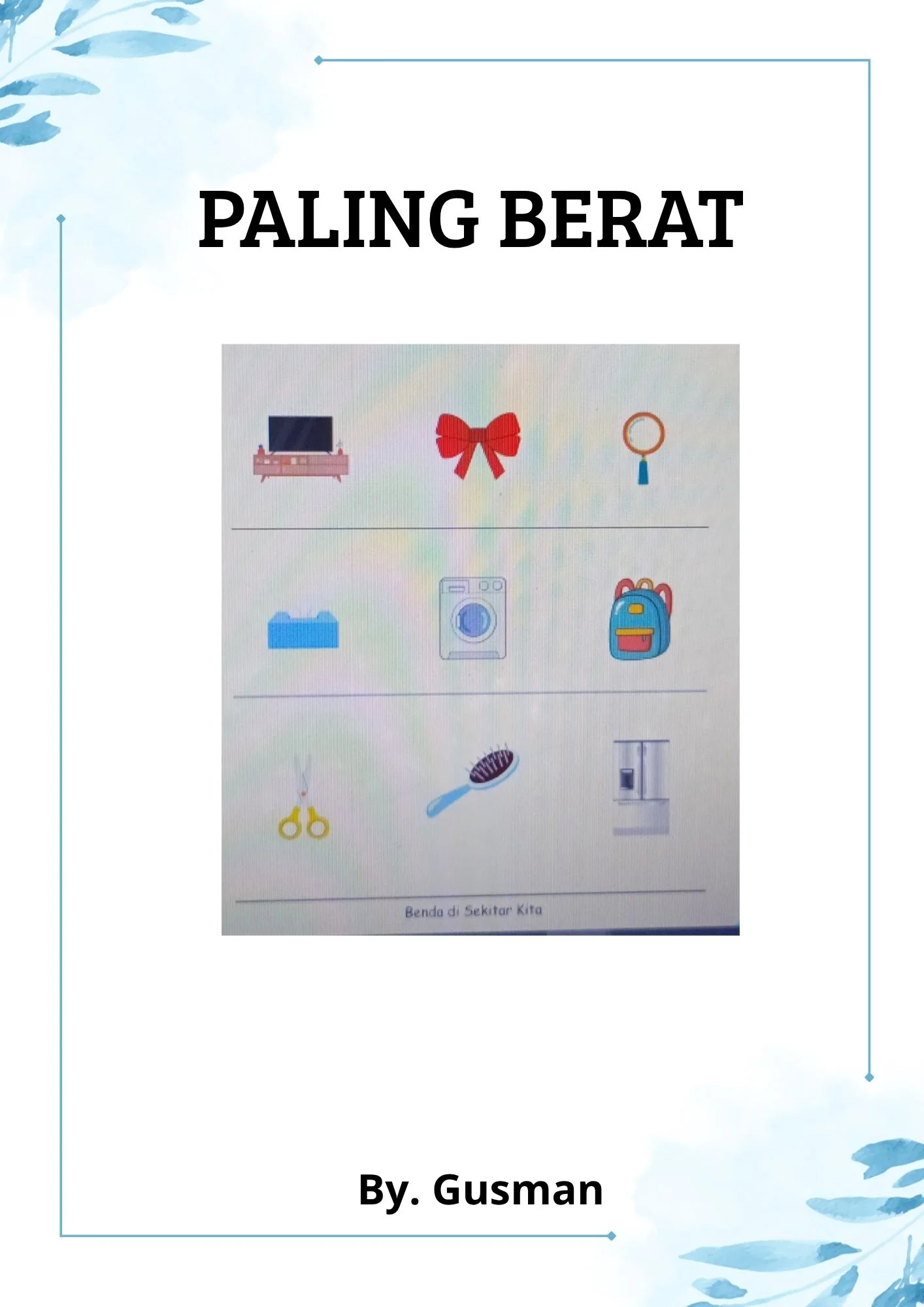 Worksheet Anak "Benda disekitar Kita" - 100 hal