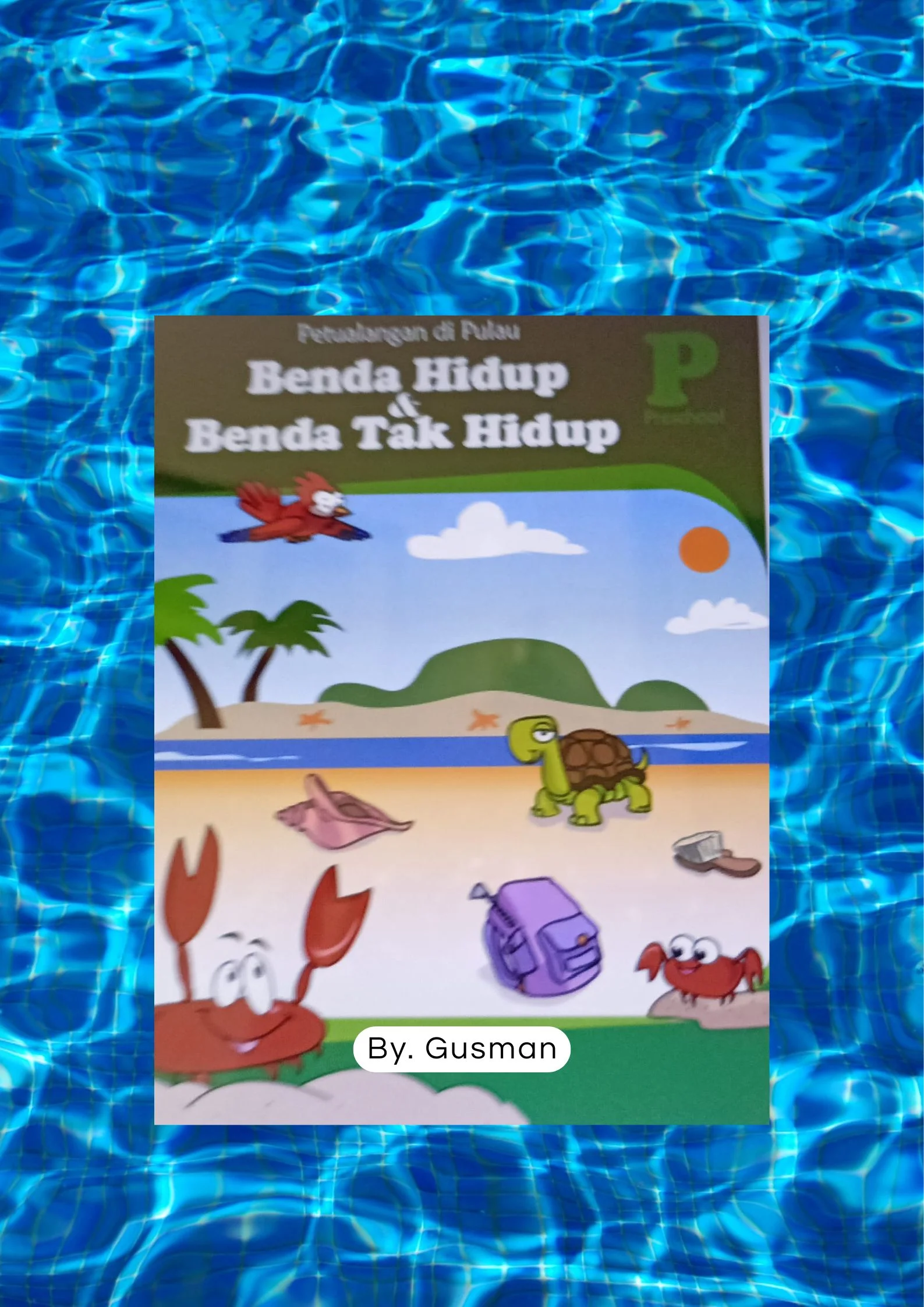 Worksheet Anak "Benda Hidup Dan Tak Hidup" - 28 hal