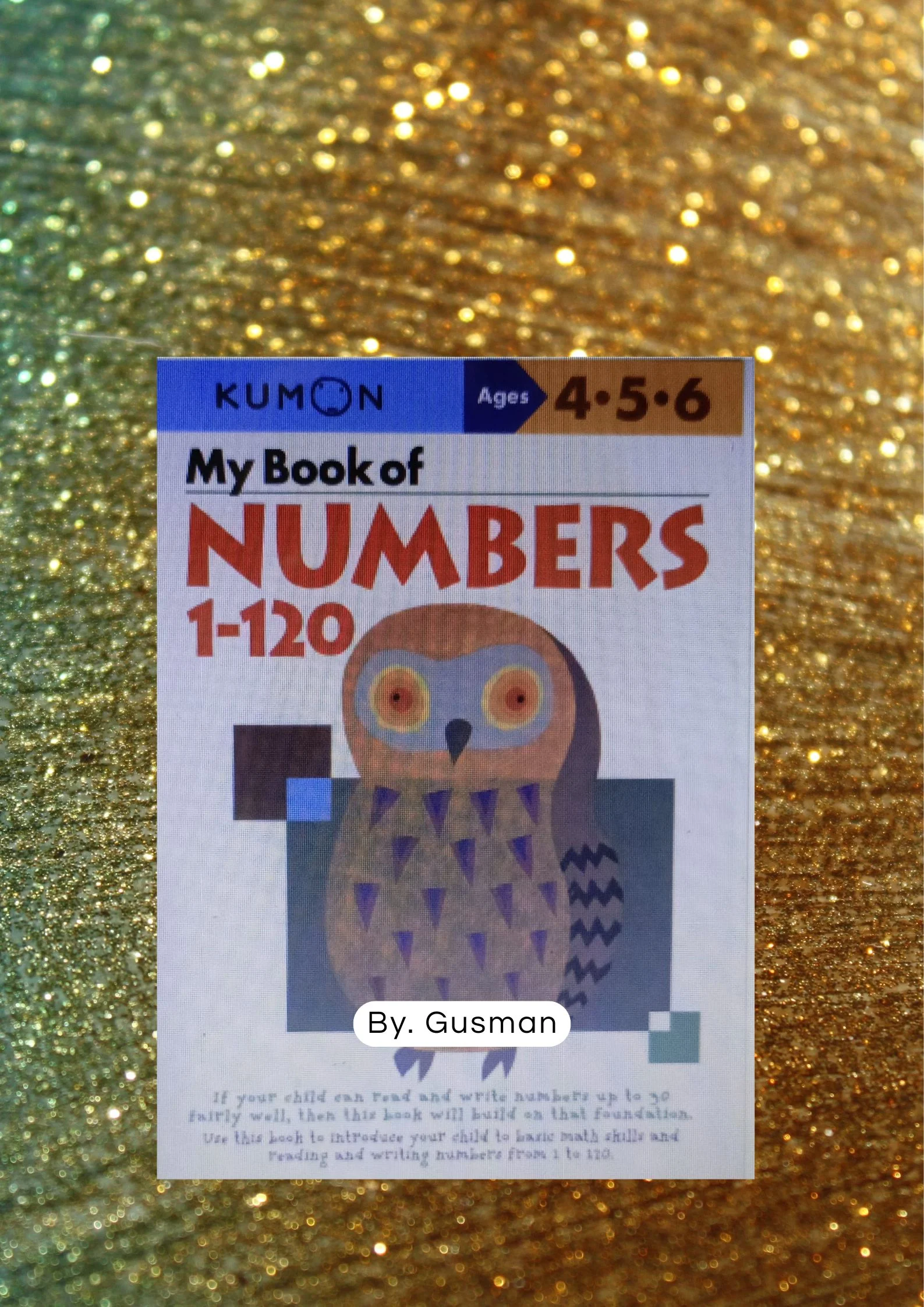 Worksheet Anak Kumon Ages 456 "Numbers 1-120" - 82 hal