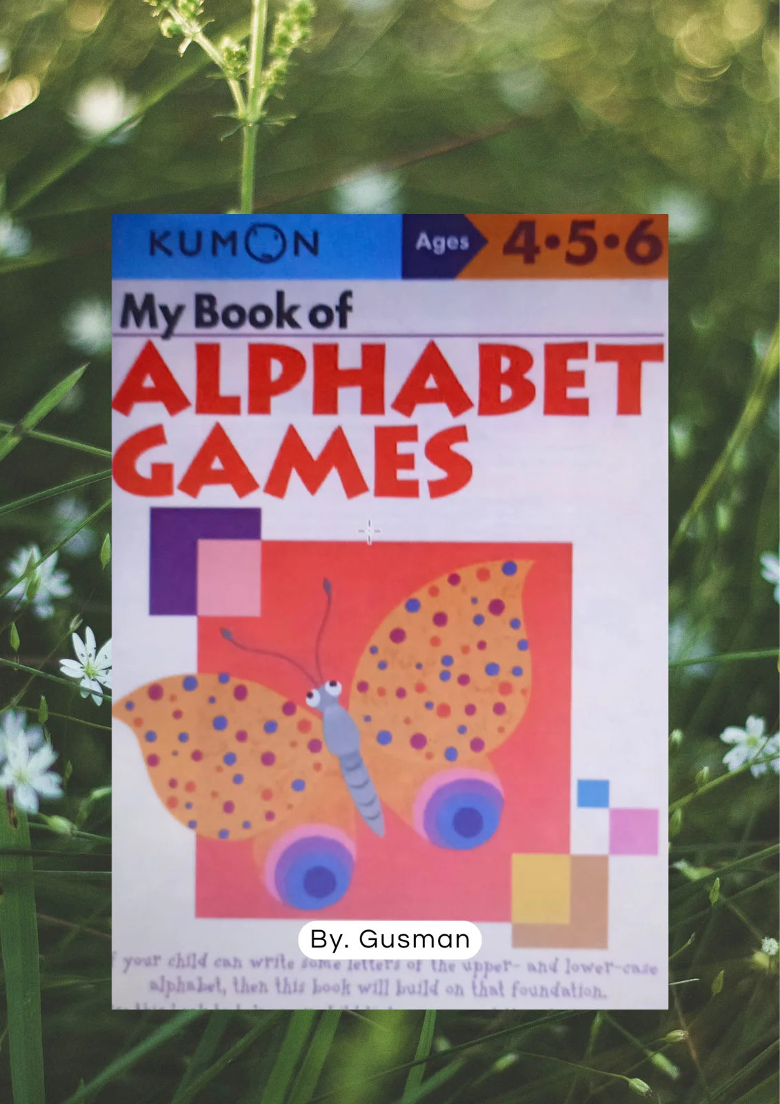 Worksheet Anak Kumon Ages 456 "Alphabet Games" - 82 hal