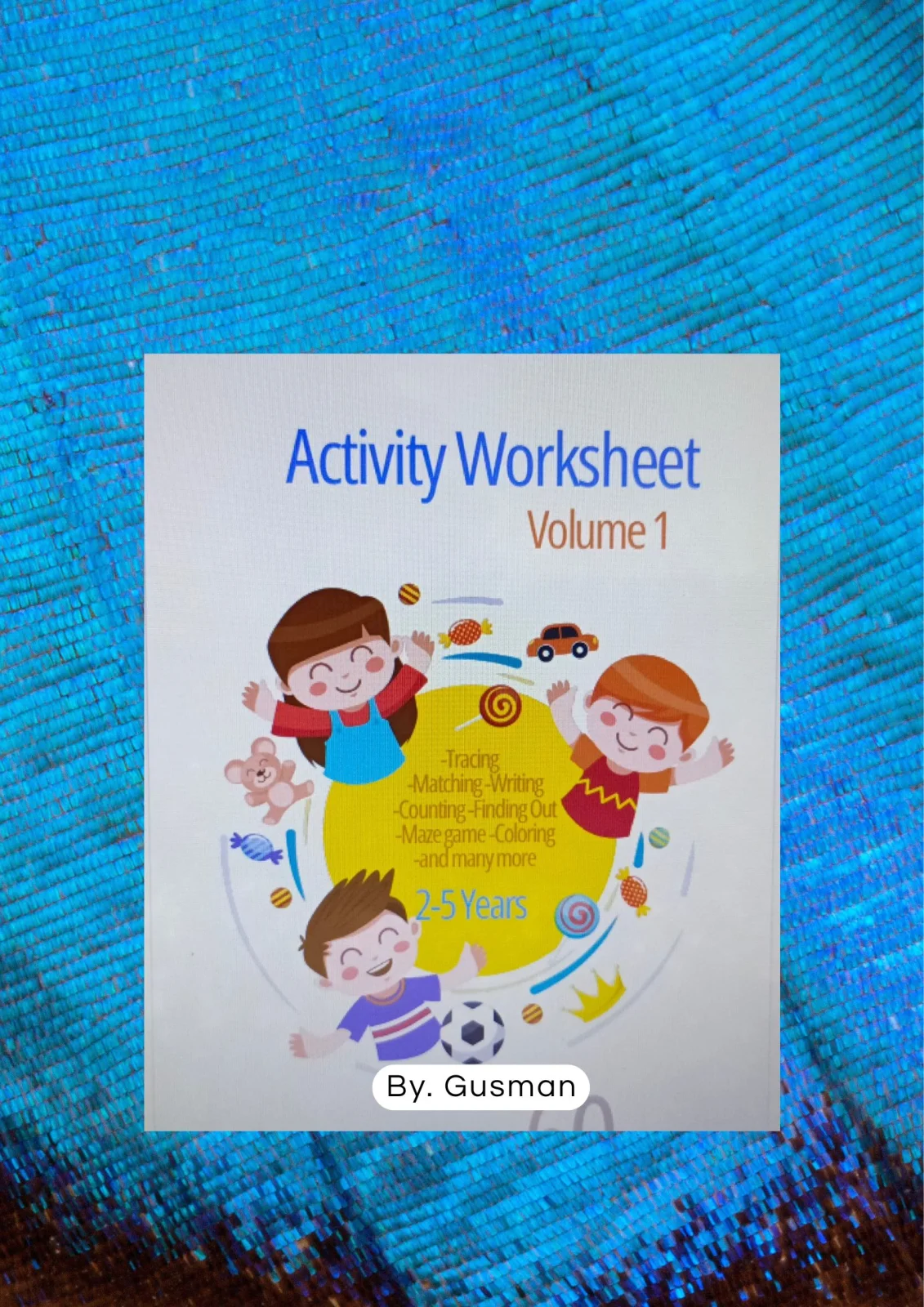 Worksheet Anak " Activity Worksheet Vol " Preschool - 62 hal