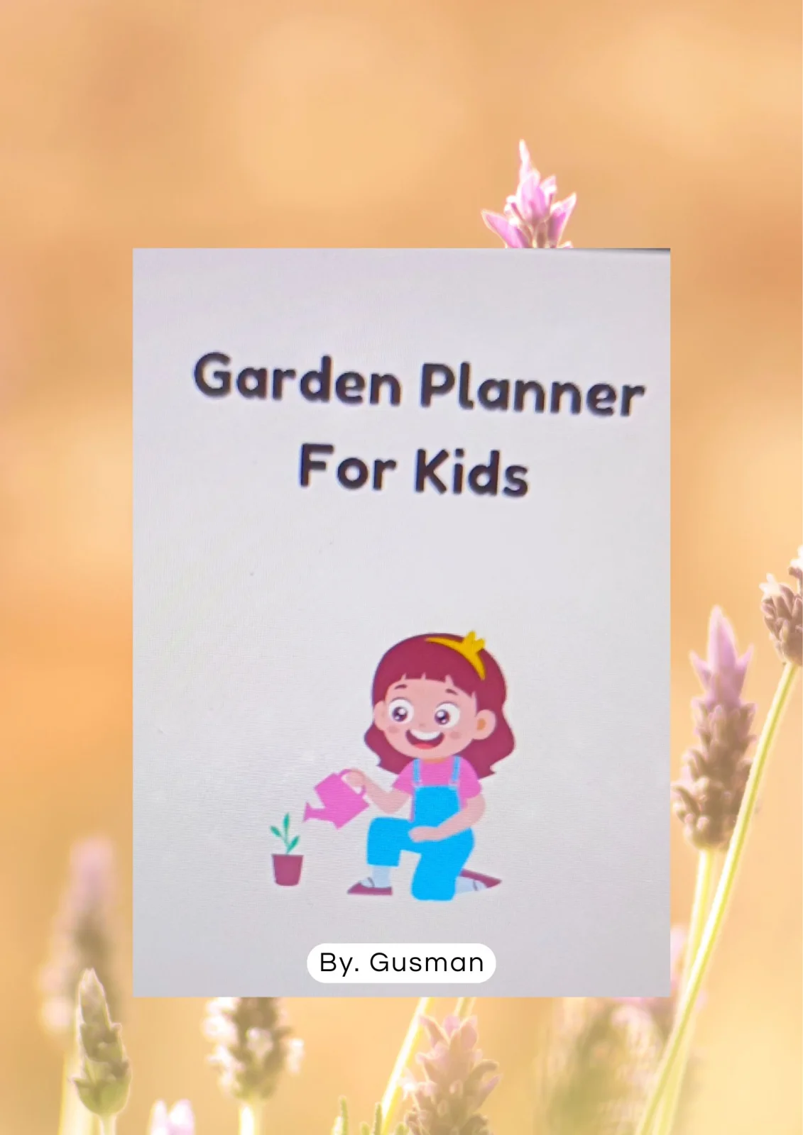 Worksheet Anak Kids Planner - Garden Planner For Kids - 28 hal
